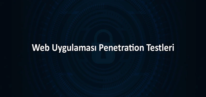 Web Uygulaması Penetration Test Eğitimi